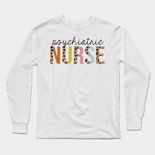 Psychiatric Nurse Leopard Print Registered RN Nursing Appreciation Long Sleeve T-Shirt